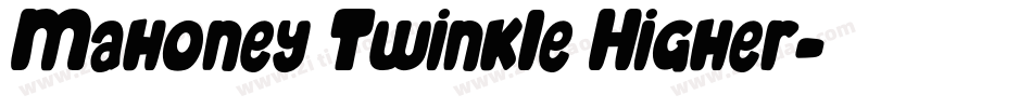 Mahoney Twinkle Higher字体转换